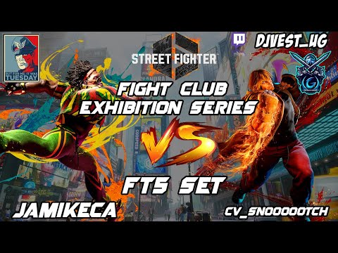 Street Fighter 6 Fight Club Exhibition Series - jaMIKEca VS CV_Snoooootch FT5 Set