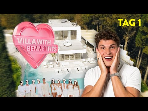 LIEBE AUF DEN ERSTEN BLICK? - TAG 1: Villa with Bennetfits