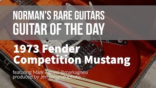 Video thumbnail for Norman's Rare Guitars - Guitar of the Day: 1973 Fender Competition Mustang by Normans Rare Guitars