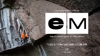 Arc'teryx Presents: Em