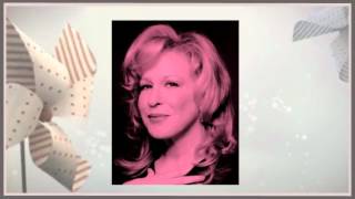 BETTE MIDLER  let me just follow behind