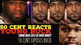 50 Cent FORCED TO EXPOSE YOung Buck After He says He Wrote 50 Cent ‘Too Rich’ Record and Wants $$$$