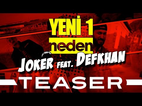Joker feat. Defkhan - Yeni Bir Neden (Official Teaser)