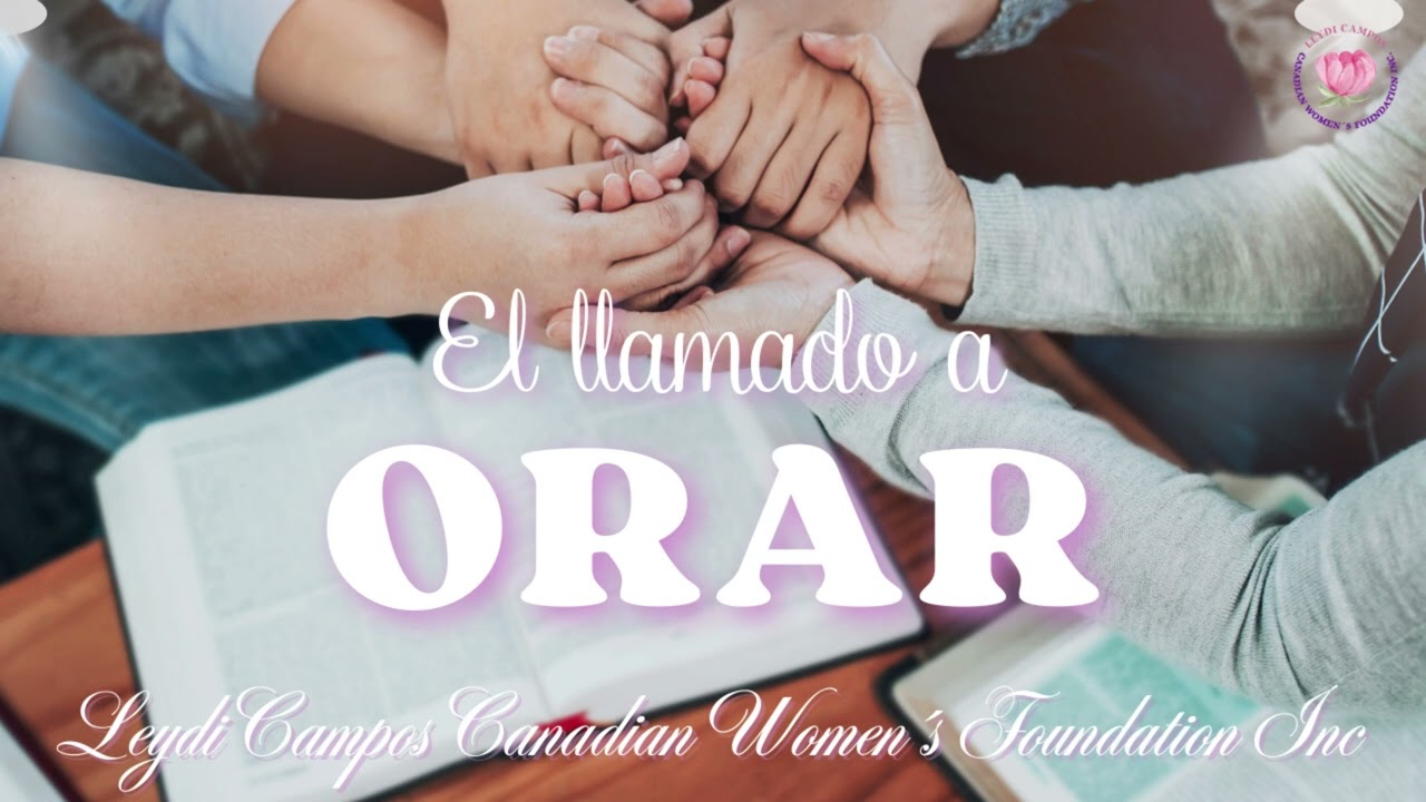 “El llamado a orar”