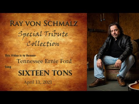 Sixteen Tons (Tennessee Ernie Ford - Tribute)