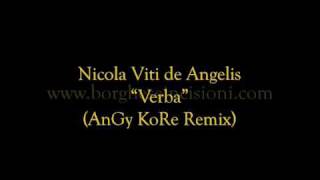 Nicola Viti de Angelis - Verba (AnGy KoRe remix)