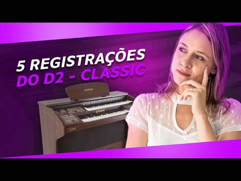 5 Registrações para o órgão TOKAI D2 | Pedagogia Musical