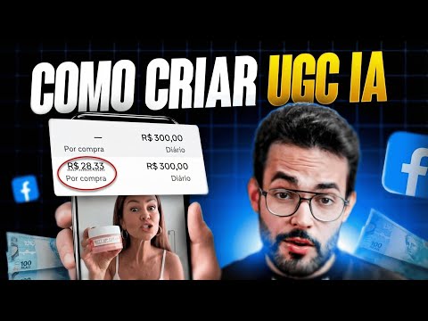 Como criar ANÚNCIOS UGC com IA