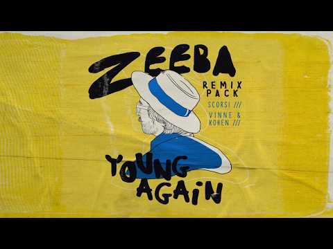 Zeeba - Young Again (VINNE, Kohen Remix)