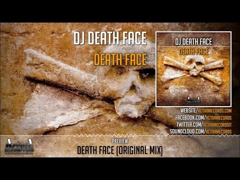 Dj Death Face - Death Face (Original Mix) - Official Preview (Activa Records)