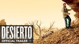 DESIERTO Trailer [HD] - Mongrel Media