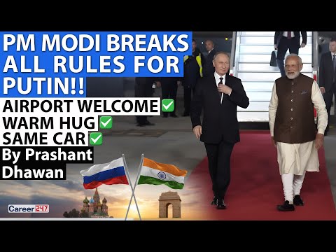 PM MODI BREAKS ALL RULES FOR PUTIN | Grand Welcome at the Airport | By Prashant Dhawan