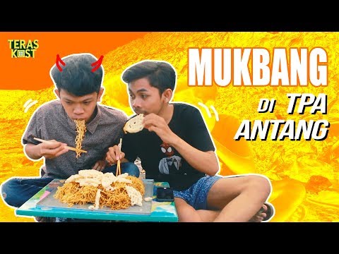 Mukbang di TPA Antang - Teras Kost TV