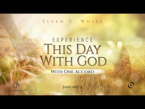 02. Experience This Day With God: With One Accord, January 2
