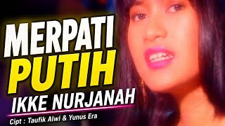Download lagu MERPATI PUTIH ! IKKE NURJANAH [[ VIDEO MUSIC ]] mp3