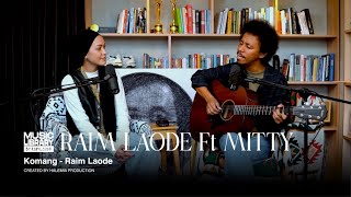 Download lagu MUSIK LIBRARY conser / KOMANG RaimLlaode ft Mittyzasia mp3