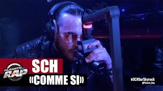 SCH &quot;Comme Si&quot; #PlanèteRap