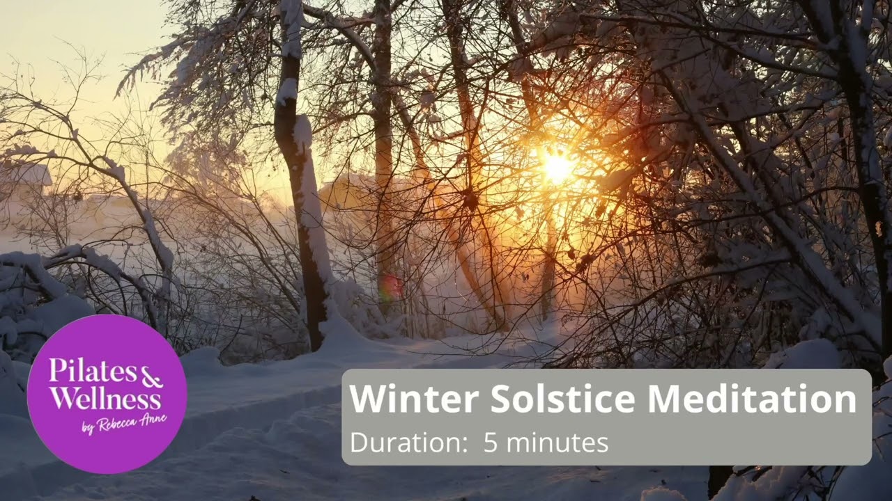 Winter Solstice Meditation