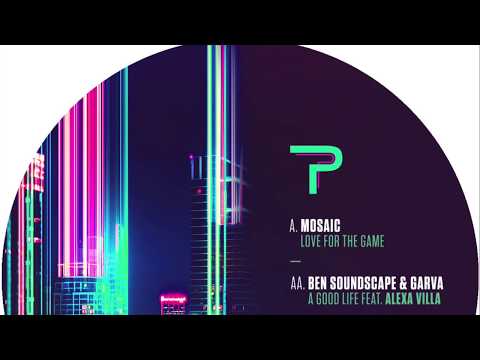 Ben Soundscape & Garva - A Good Life Feat. Alexa Villa