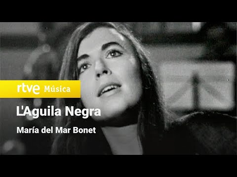 L'aguila Negre - María del Mar Bonet