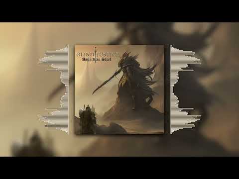 Blind Justice - Blood on my Steel  (visualizer)