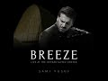 Sami Yusuf - Breeze (Without Applause, for studying, sleeping, relaxing)