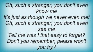 Roy Orbison - Oh, Such A Stranger Lyrics