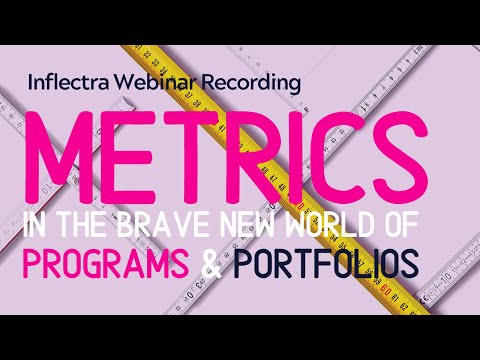 Metrics in the Brave New World of Programs and Portfolios | Agile Webinars