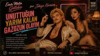 Miniaturka - Emir Metin Gültekin Feat. Zekiye Kocases - Unuttuğun Yarım Kalan Gazozun Olayım