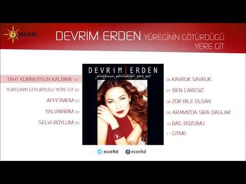 Taht Kurmuşsun Kalbime (Devrim Erden)