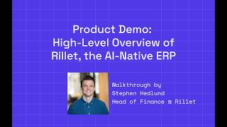 Rillet - Product Demo: The AI-Native ERP