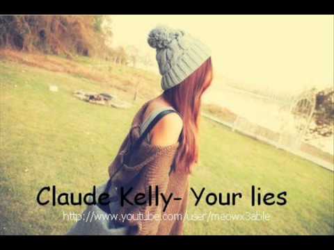 Claude Kelly - Your lies