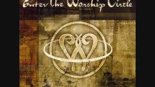 Near To You- Enter the Worship Circle