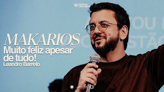 MUITO FELIZ, APESAR DE TUDO | LEANDRO BARRETO