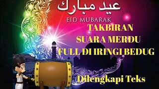 Download lagu FULL 'Gema Takbir Hari raya idul fitri' SUARA MERDU diiringi pukulan bedug di lengkapi teks mp3