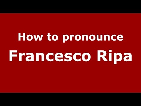 How to pronounce Francesco Ripa (Italian/Italy)  - PronounceNames.com