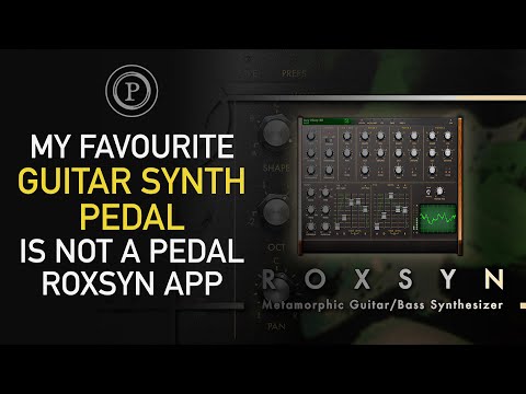 Roxsyn App - My Favourite Guitar Synth pedal is not a pedal - iPad App