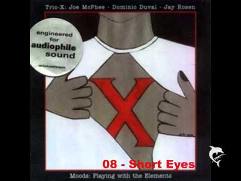 Trio-X: Joe McPhee-Dominic Duval-Jay Rosen - Short Eyes