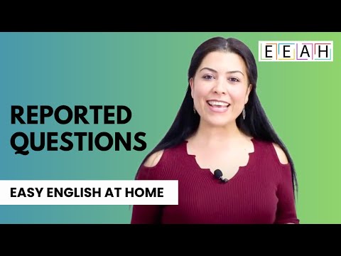 Intermediate English #20: Reported Questions | Easy English at Home