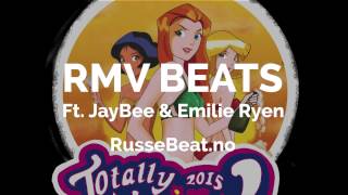 Totally Wasted 2015 - RMV BEATS feat. JayBee & Emilie Ryen