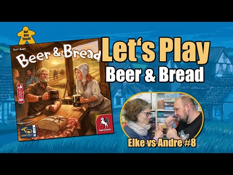 Let's Play: Beer & Bread | Elke vs Andre #8 | Auf den Tisch!