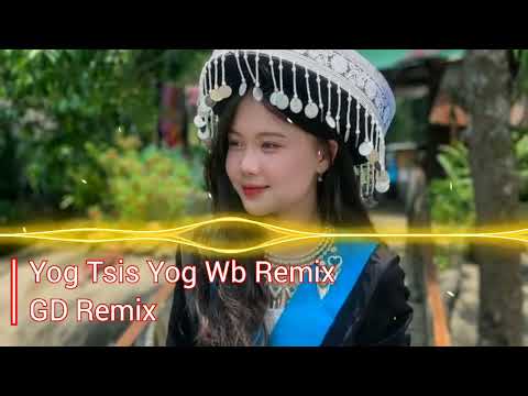 Yog Tsis Yog Wb Remix - NorthSide Twins _ Nkauj Hmoob Remix DJ Hot Trend 2025