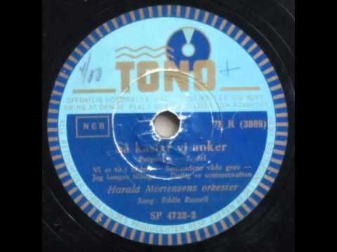 Så kaster vi anker, potpourri - Harald Mortensen; Eddie Russell 1950