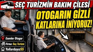 🚍 Seç Turizm'in Bakım Çilesi! Esenler Otogarı'nın Görünmeyen Alt Katlarına İniyo