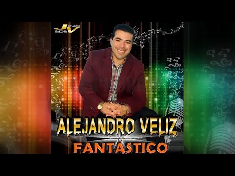 ALEJANDRO VELIZ 2016 CD COMPLETO Fantástico