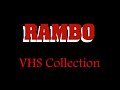 Rambo VHS Collection