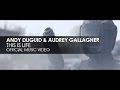 Andy Duguid & Audrey Gallagher - This Is Life ...