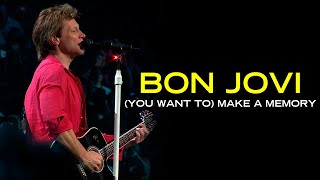 Bon Jovi - (You Want To) Make A Memory (Subtitulado)
