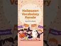 Halloween Vocabulary Parade Learn 10 Spooky Words For Kids Halloween Halloweenforkids Kidslearn