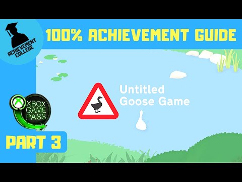 Untitled Goose Game 100% Walkthrough Achievement Guide Part 3